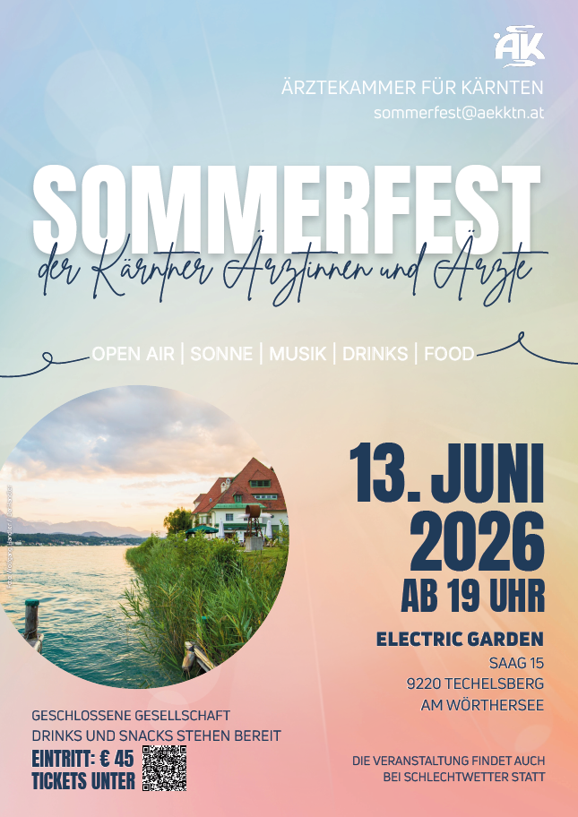 Auf dem Bild ist ein Plakat für ein Sommerfest der Kärntner Ärzte und Ärztinnen abgebildet. Im oberen Bereich steht „Ärztekammer für Kärnten“ in kleinerer Schrift. Es gibt eine große, auffällige Überschrift „SOMMERFEST“, gefolgt von der Beschreibung „der Kärntner Ärztinnen und Ärzte“.  Darunter befinden sich kurze Stichpunkte, die „OPEN AIR“, „SONNE“, „MUSIK“, „DRINKS“ und „FOOD“ hervorheben. Das Datum ist prominent in der Mitte des Plakats: „13. JUNI 2026 AB 19 UHR“. Die Veranstaltung findet im „ELECTRIC GARDEN“ in Techelsberg am Wörthersee statt. Darunter steht „GESCHLOSSENE GESELLSCHAFT“ sowie Informationen zu „DRINKS UND SNACKS“ und der Eintrittspreis von „€ 45“. Am unteren Rand ist ein QR-Code für die Anmeldung abgebildet, und es steht, dass die Veranstaltung auch bei schlechtem Wetter stattfindet.